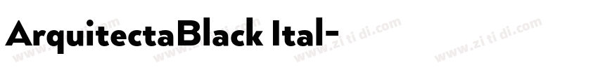 ArquitectaBlack Ital字体转换 ArquitectaBlack Ital字体转换